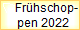      Frhschop- 
  pen 2022