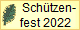      Schtzen-
   fest 2022