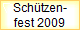 Schtzen-
fest 2009